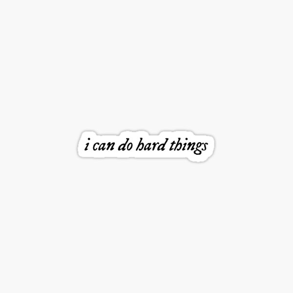 Item preview, i can do hard things designed and sold by earl-of-fanwich.