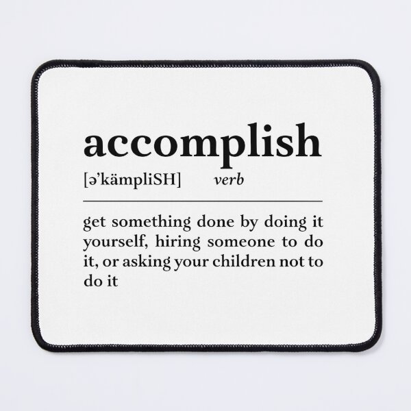 Item preview, Mother's Day - Accomplish Definition designed and sold by AZ Squared.