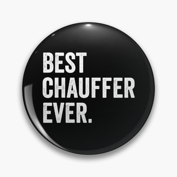 Item preview, Best Chauffer Ever designed and sold by kevzadevinca.