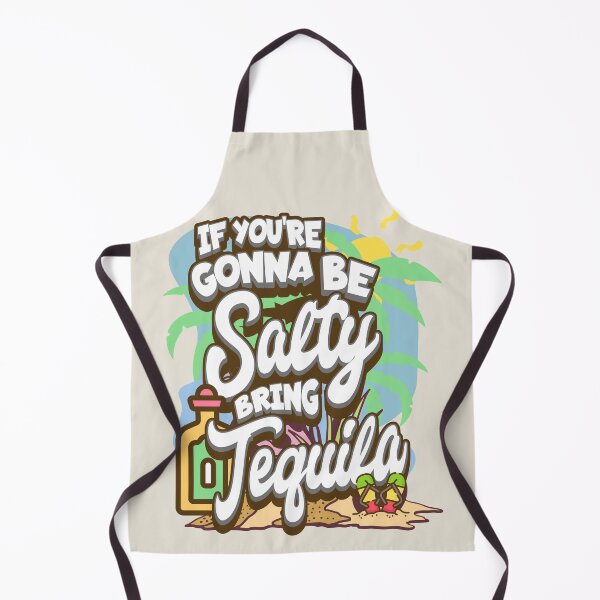 Item preview, If You're Gonna Be Salty Bring Tequila designed and sold by Studio Bankai.