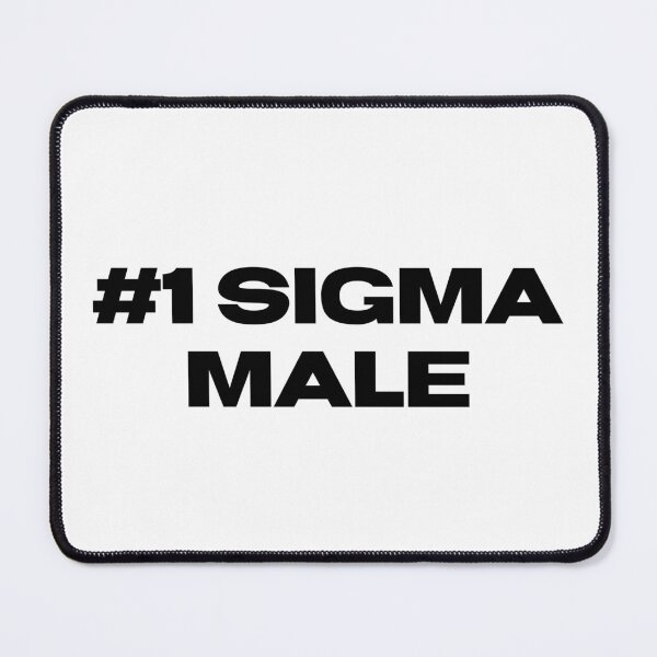 Item preview, #1 Sigma Male designed and sold by M0dernDayC0wboy.