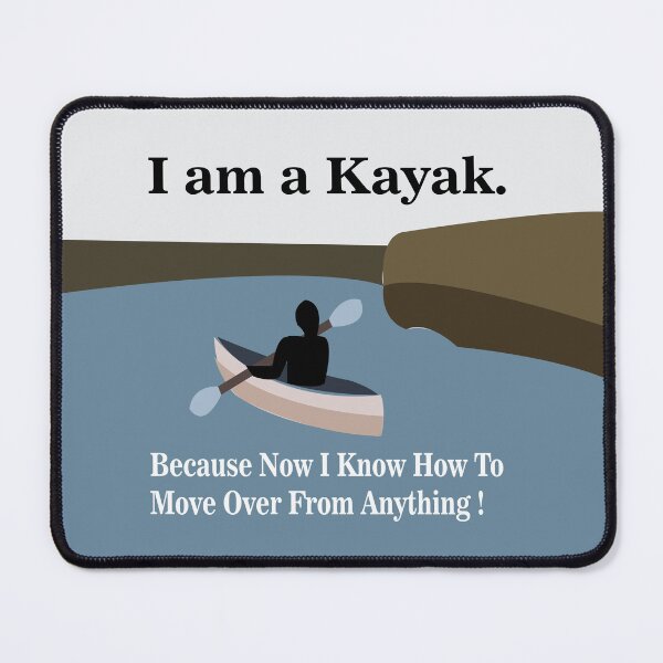 Item preview, I am A Kayak Canoeing Kayaking designed and sold by Nisha Prabhu.