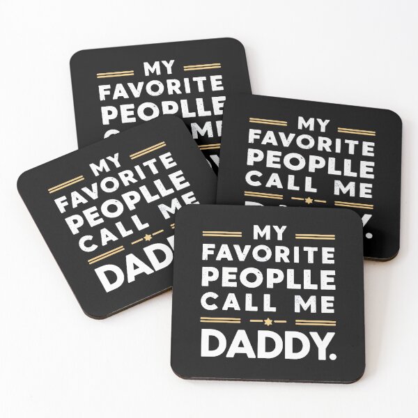 Item preview, My Favorite People Call Me Daddy designed and sold by overheadclick.