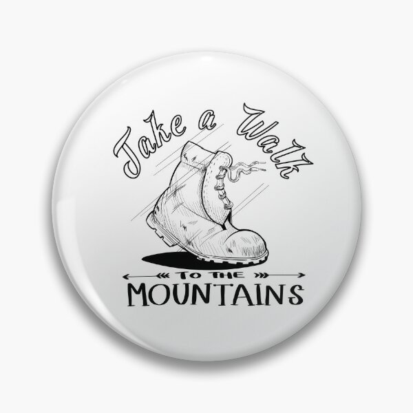 Item preview, Take A Walk To The Mountains - Hiking designed and sold by strokli.