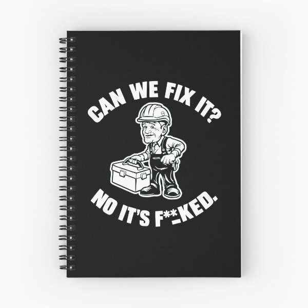 Item preview, Can We Fix It No It's F*cked Funny designed and sold by yessytenra.