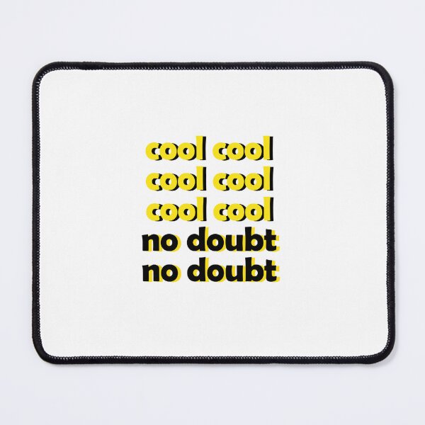 Item preview, Cool cool cool no doubt designed and sold by muchhappier.
