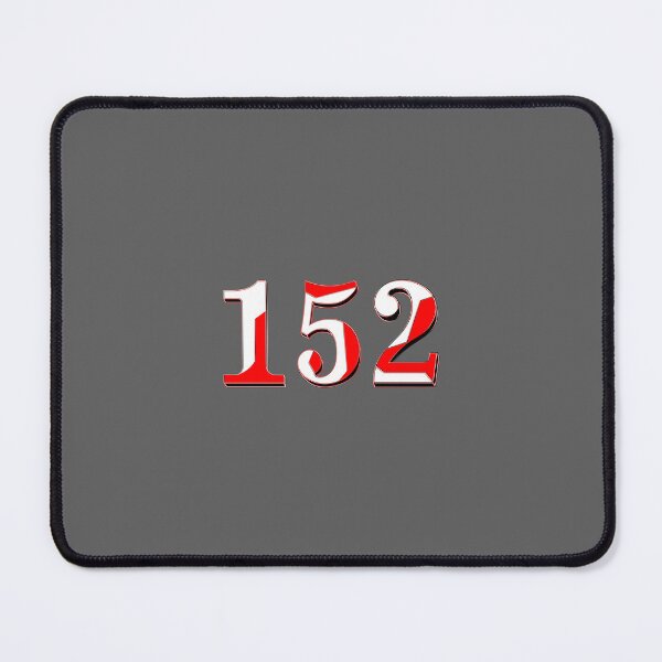 Item preview, number one hundred and fifty two digit 152 order sequence team member age designed and sold by 4rpixs.