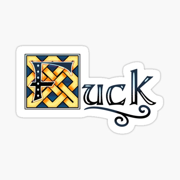 Item preview, F*ck Medieval Writing-Style Sticker designed and sold by ClownShark.