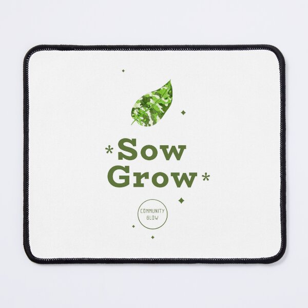 Item preview, Sow Grow Glow Community Gardening Enthusiasts Urban Aesthetic designed and sold by SvenJ94.