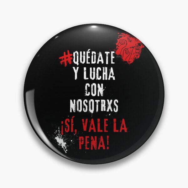 Item preview, Quédate, lucha con nosotrxs. Sí, vale la pena designed and sold by Moon---Cactus.