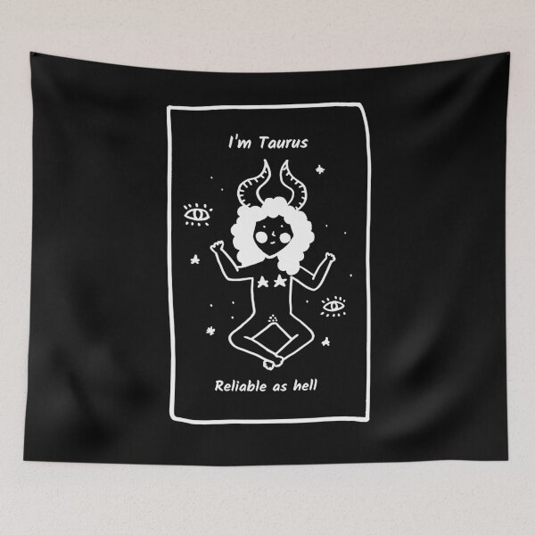 Item preview, Im Taurus Your Reliable Friend Funny design designed and sold by ThreadmyCanvas.