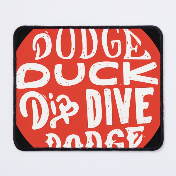 Item preview, Dodgeball Dodge Duck Dip Dive Dodge designed and sold by TheoAttinger.