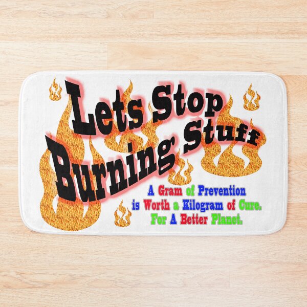Item preview, The Message,  Lets Stop Burning Stuff,  A Gram of Prevention.. designed and sold by 4ABetterPlanet.