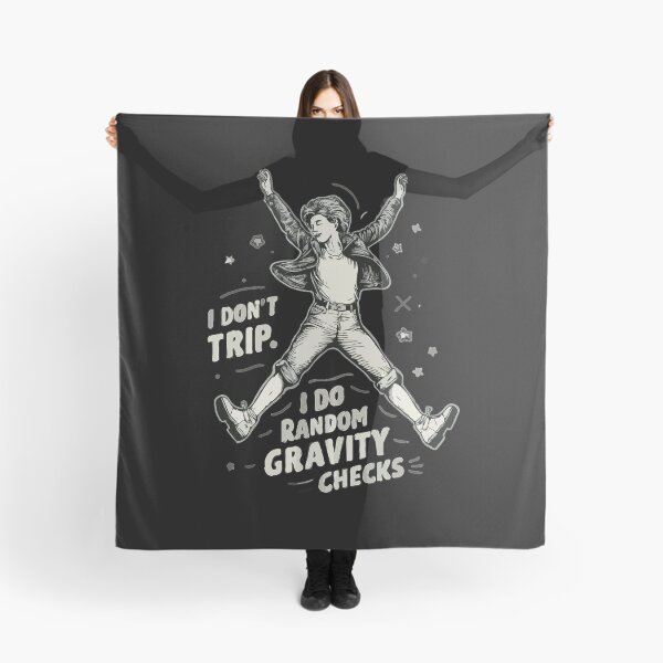 Item preview, I Don't Trip I Do Random Gravity Checks designed and sold by 07Art.