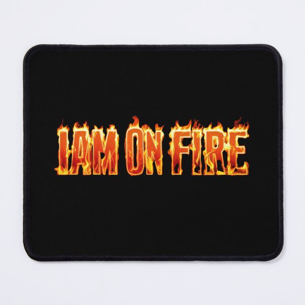 Item preview, I Am On Fire Motivational Phrase designed and sold by Zwembad Vergelijker.
