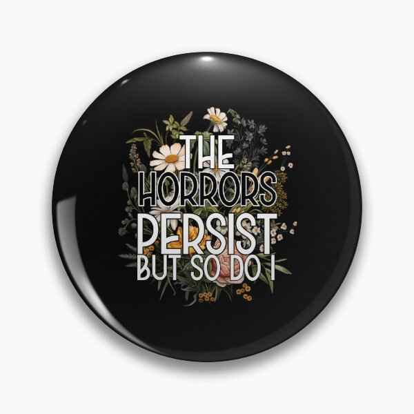 Item preview, The Horrors Persist But So Do I Humor Flower designed and sold by JaakkoPietikain.