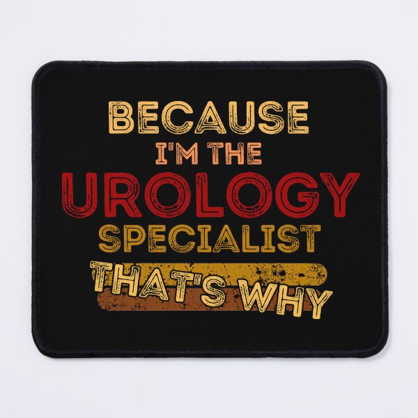Item preview, Because I am the Urology specialist | Best Urologist Ever - A doctor is a great profession | Medicine is Beautiful | Saving lives designed and sold by Erry-ewell.