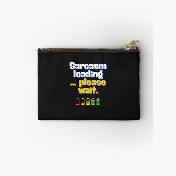 Item preview, Sarcasm loading... please wait. designed and sold by morel95.