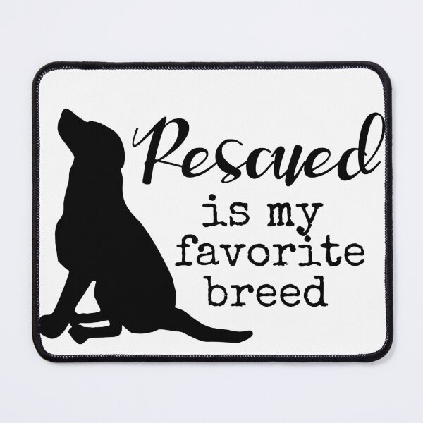 Item preview, Adopted is my favorite breed designed and sold by Magicalpallette.