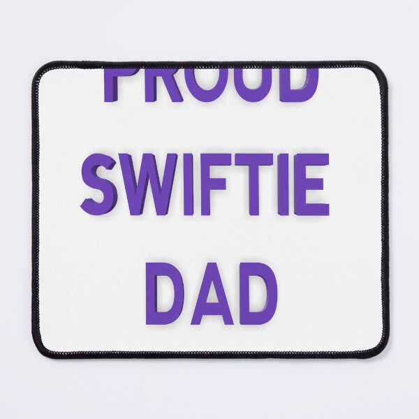 Item preview, proud swiftie dad  designed and sold by MKshoper.