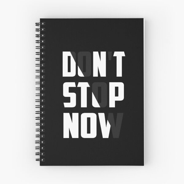 Item preview, Don't Stop Now designed and sold by TheFineShirt.