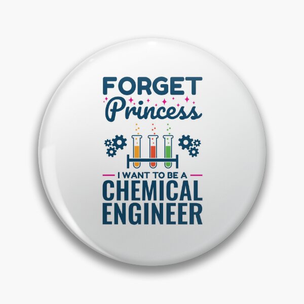 Item preview, Forget Princess I Want to Be a Chemical Engineer Engineering designed and sold by jaygo.