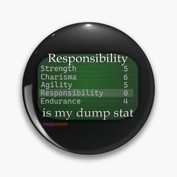 Item preview, Confused Proverbs: Responsibility Stat designed and sold by ShiftyPumpkin.
