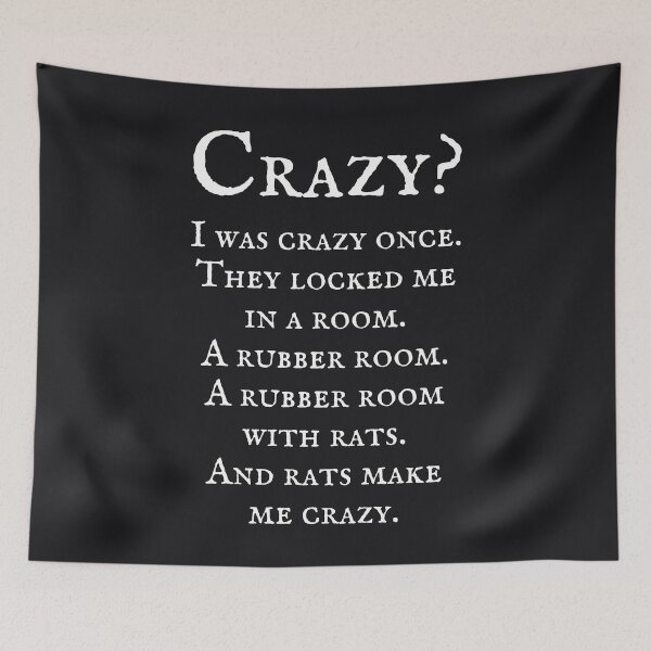 Item preview, Crazy?  I Was Crazy Once designed and sold by HowToCanadian.