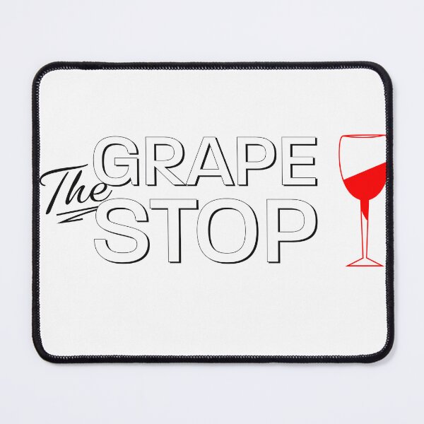 Item preview, The GRAPE STOP designed and sold by blackquack.