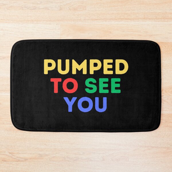 Item preview, Pumped to see you (Mood Colors) designed and sold by MoodThreads.
