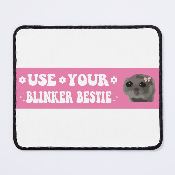 Item preview, Use Your Blinker Bestie sad hamster bumper designed and sold by fanky-bumper.