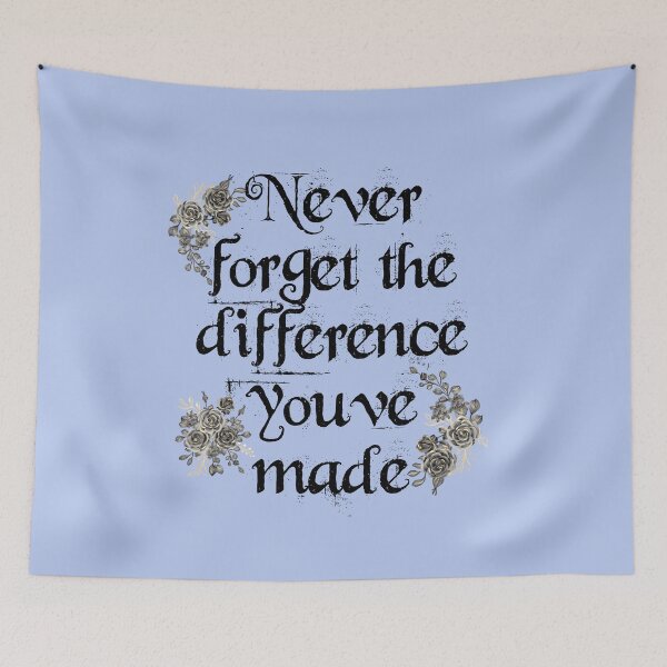 Item preview,  Never Forget The Difference You've Made designed and sold by belladesign7.