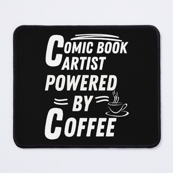 Item preview, Comic Book Artist powered by coffee designed and sold by annoying-shirts.