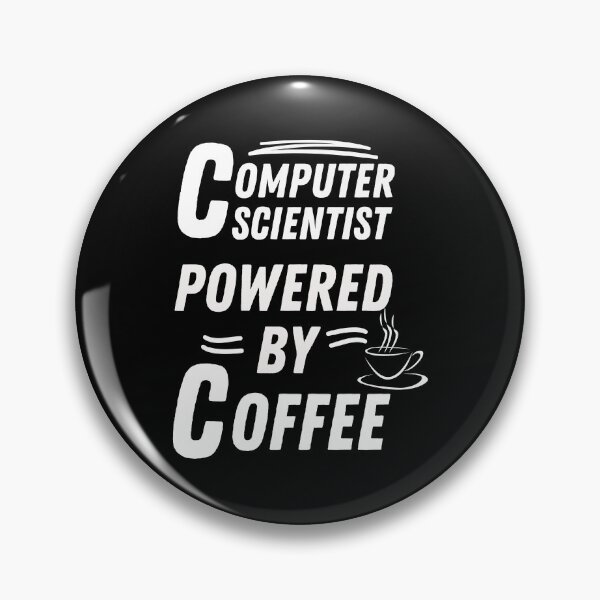Item preview, Computer Scientist powered by coffee designed and sold by annoying-shirts.