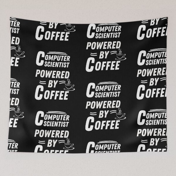 Item preview, Computer Scientist powered by coffee designed and sold by annoying-shirts.
