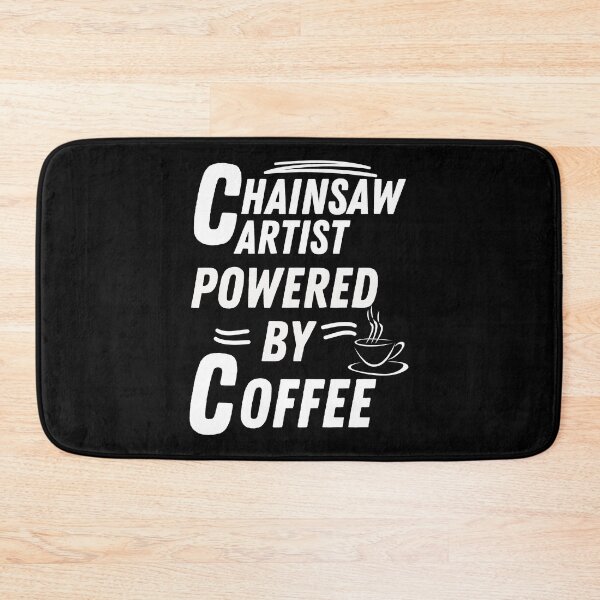 Item preview, Chainsaw Artist powered by coffee designed and sold by annoying-shirts.