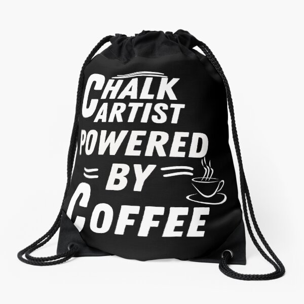 Item preview, Chalk Artist powered by coffee designed and sold by annoying-shirts.