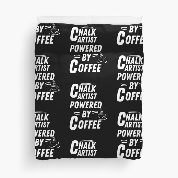 Item preview, Chalk Artist powered by coffee designed and sold by annoying-shirts.