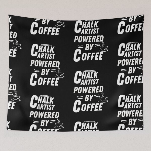 Item preview, Chalk Artist powered by coffee designed and sold by annoying-shirts.