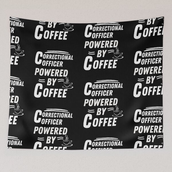 Item preview, Correctional Officer powered by coffee designed and sold by annoying-shirts.
