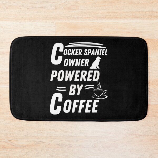 Item preview, Cocker Spaniel Owner powered by coffee designed and sold by annoying-shirts.