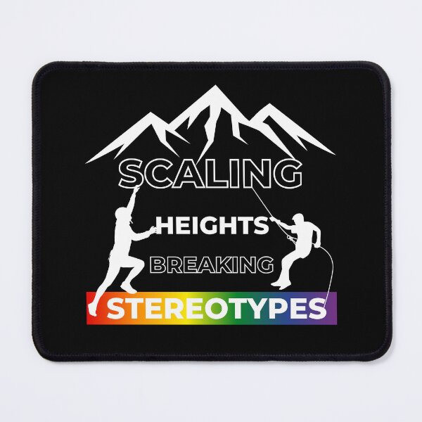 Item preview, Scaling Heights, Breaking Stereotypes slogan, LGBTQ+ slogan tees, people scaling Mountains graphic and rainbow graphic with text, Positive Slogan tees,  designed and sold by PrideBeProud.
