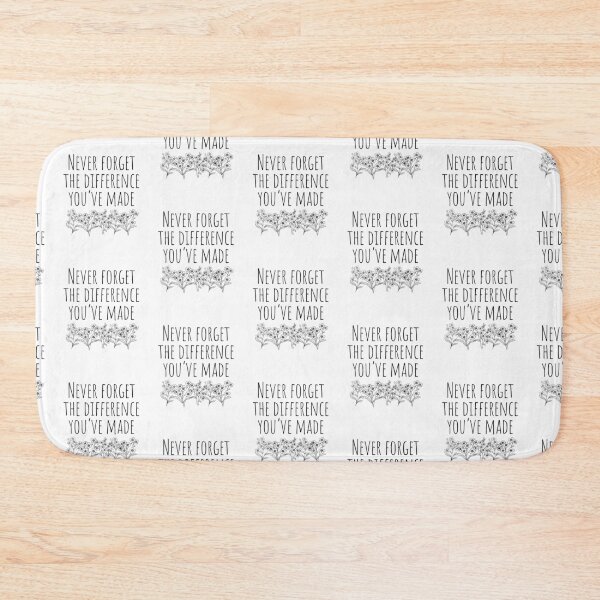 Item preview, Never Forget The Difference You've Made designed and sold by belladesign7.