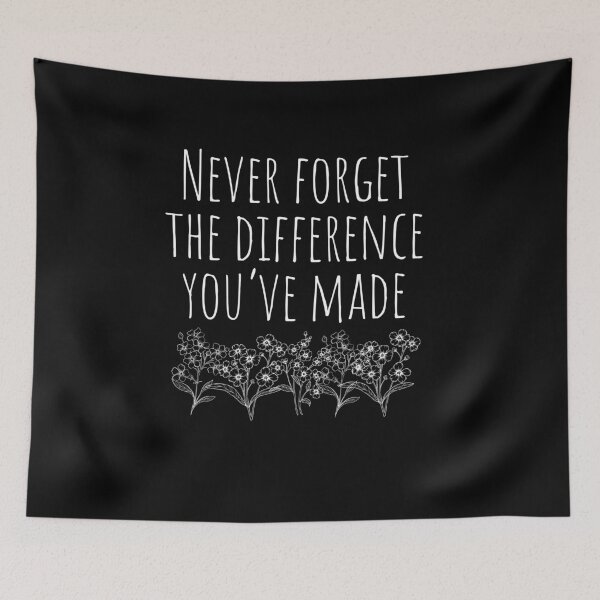 Item preview, Never Forget The Difference You've Made designed and sold by belladesign7.