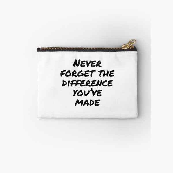 Item preview, Never Forget The Difference You've Made designed and sold by belladesign7.
