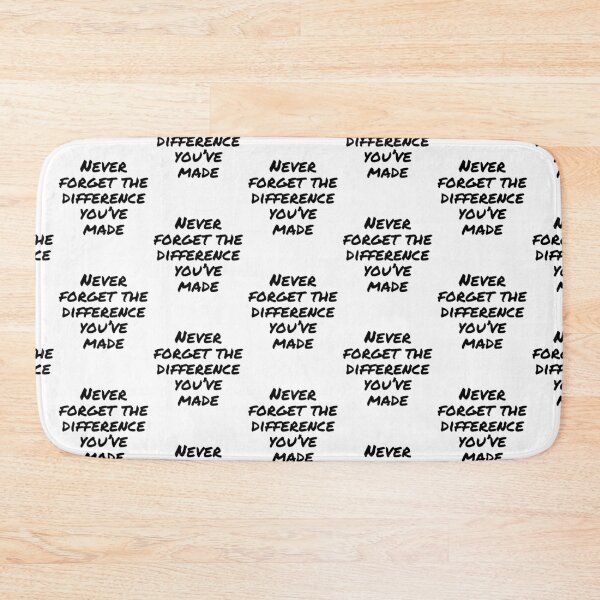 Item preview, Never Forget The Difference You've Made designed and sold by belladesign7.