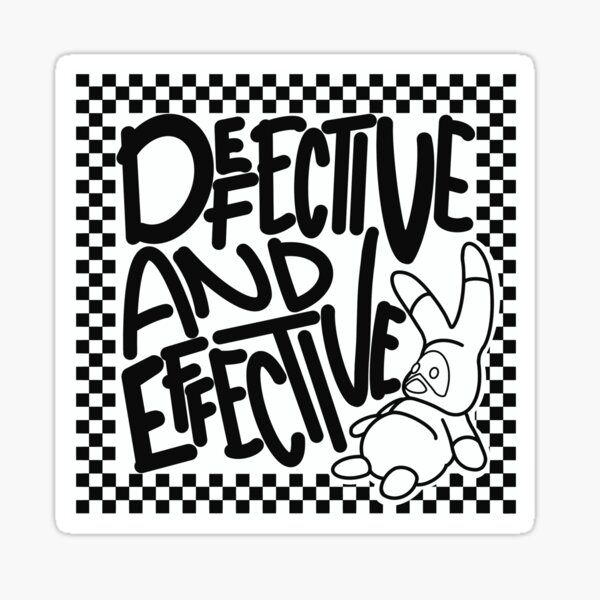 Item preview, Defective& Effective designed and sold by Stickalicous.