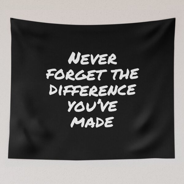 Item preview, Never Forget The Difference You've Made designed and sold by belladesign7.