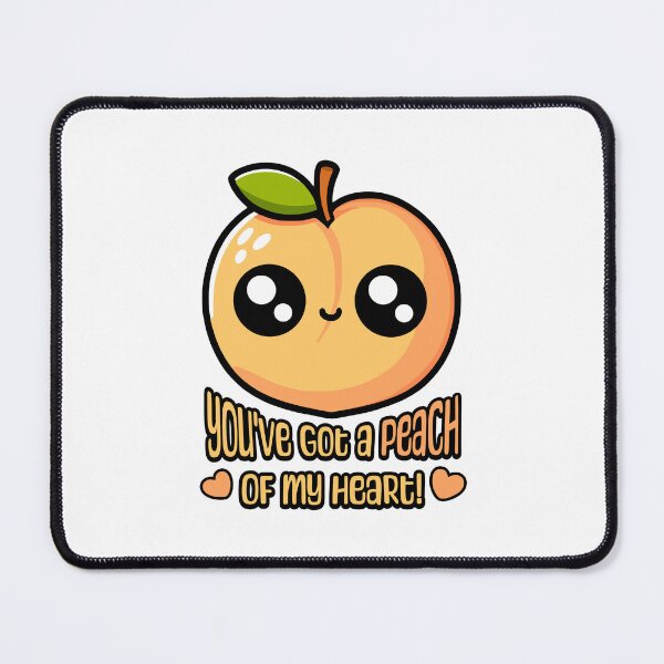 Item preview, You've Got A Peach Of My Heart! Cute Peach Pun designed and sold by PMCreative.