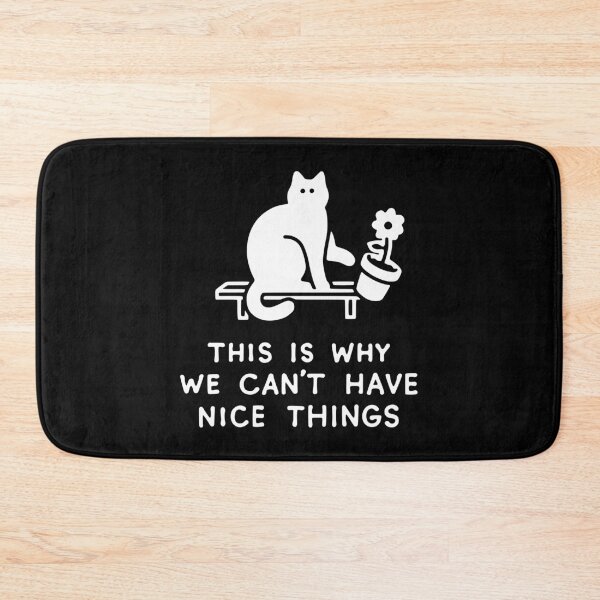 Item preview, THIS IS WHY WE CAN'T HAVE NICE THINGS designed and sold by obinsun.